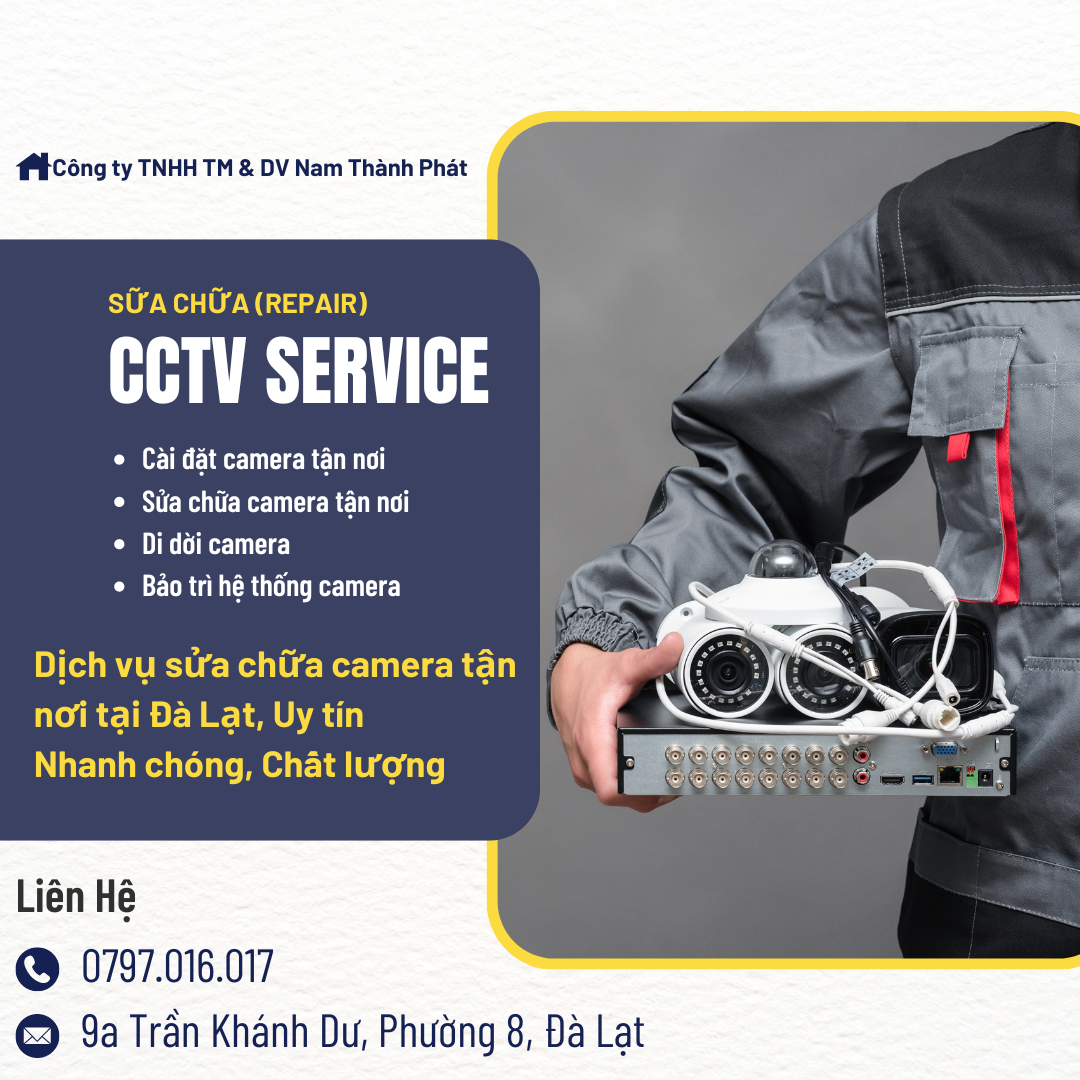 Sửa chữa camera tại Đà Lạt Uy tín Nhanh chóng Chất lượng - HotLine: 0797.016.017